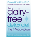 The Dairy-Free Detox Diet: The 14-Day Plan
