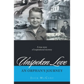 Unspoken Love: An Orphan's Journey