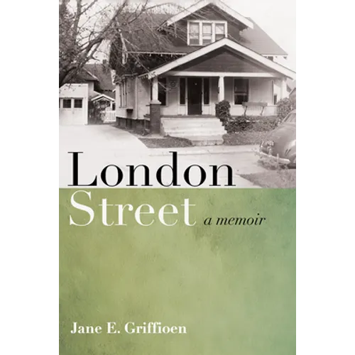 London Street: A Memoir