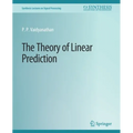 The Theory of Linear Prediction