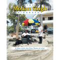 The Mohan Singh Biography: A Man with the Fine Taste of Life!