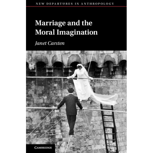 Marriage and the Moral Imagination