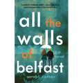 All the Walls of Belfast
