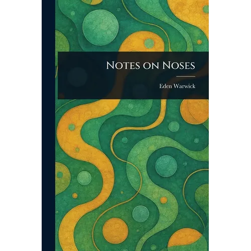 Notes on Noses