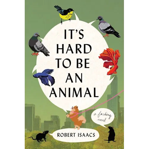 It's Hard to Be an Animal
