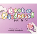 Rock On, Kindness! Pass It On!