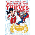 Aristocratic Xtraterrestrial Time-Traveling Thieves: The Complete Collection