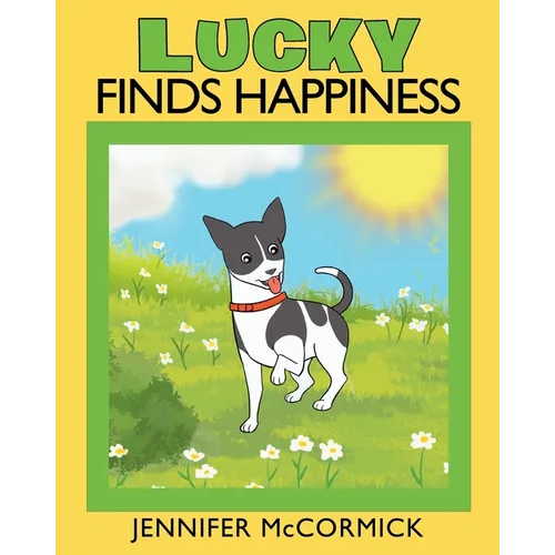 Lucky Finds Happiness