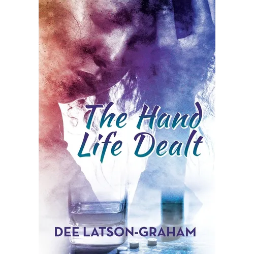 The Hand Life Dealt
