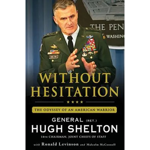 Without Hesitation: The Odyssey of an American Warrior