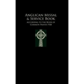 Anglican Missal & Service Book: People's Version