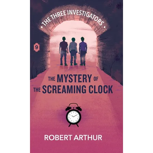 The Mystery of the Screaming Clock