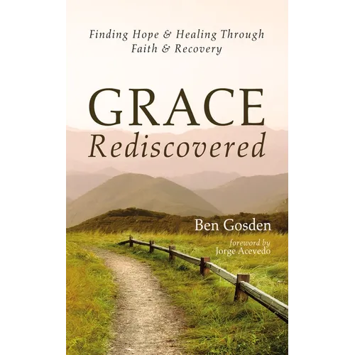 Grace Rediscovered