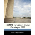 105mm Howitzer Motor Carriages M37