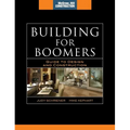 Building for Boomers: Guide to Design and Construction