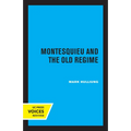 Montesquieu and the Old Regime