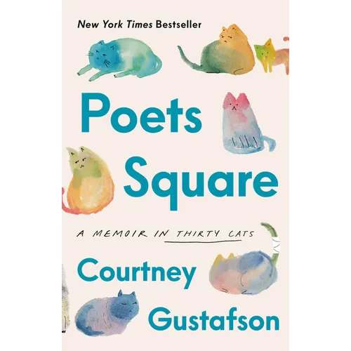 Poets Square: A Memoir in Thirty Cats
