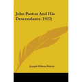 John Patton And His Descendants (1922)