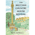 The British Country House Revival