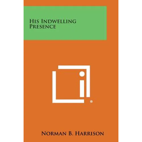 His Indwelling Presence