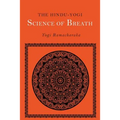 The Hindu-Yogi Science of Breath