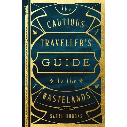 The Cautious Traveller's Guide to the Wastelands