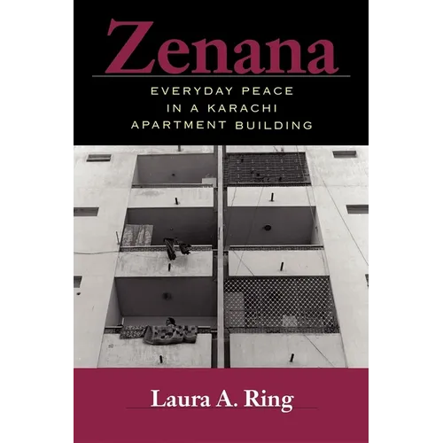 Zenana: Everyday Peace in a Karachi Apartment Building