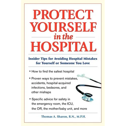 Protect Yourself in the Hospital