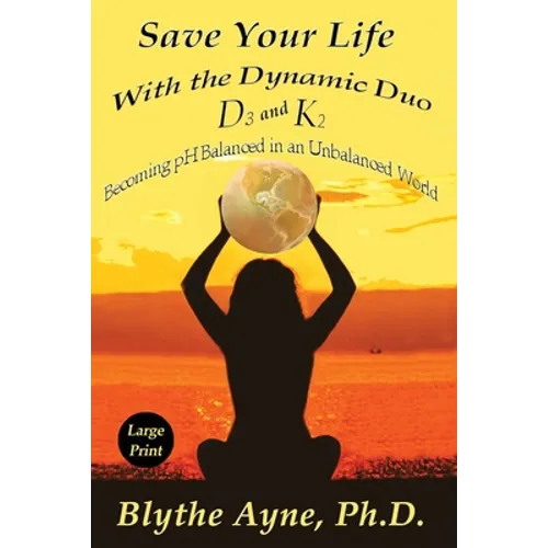 Save Your Life with the Dynamic Duo D3 and K2