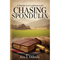 Chasing Spondulix: A Hunt for Lost Confederate Gold