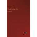 Through the Magic Door: in large print
