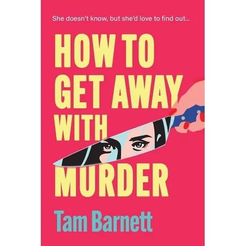 How to Get Away with Murder