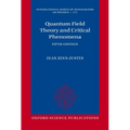 Quantum Field Theory and Critical Phenomena: Fifth Edition