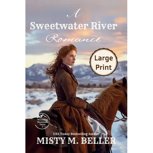 A Sweetwater River Romance: Expanded Edition