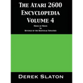 The Atari 2600 Encyclopedia Volume 4