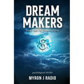 Dream Makers: Escape from the Shadows of Fear