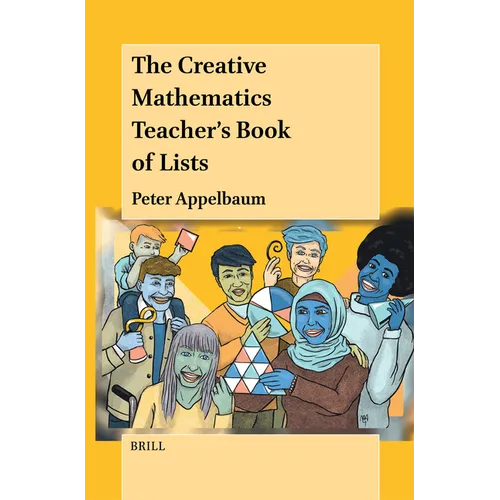 The Creative Mathematics Teacher's Book of Lists
