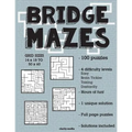 Bridge Mazes: 100 brain-teasing mazes in 4 different sizes
