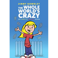 The Whole World's Crazy