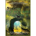 The Courtyard Conundrum: A Weal & Woe Bookshop Witch Mystery