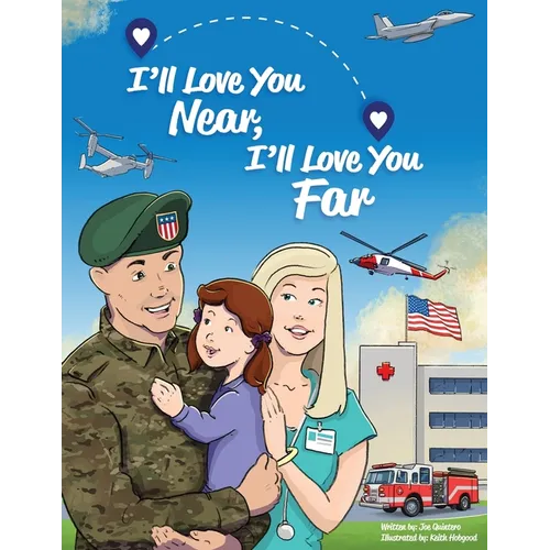 I'll Love You Near, I'll Love You Far