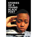Stories of a Young Black Poet: 2-Volume Collection
