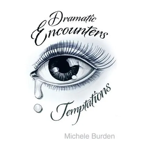 Dramatic Encounters: Temptations