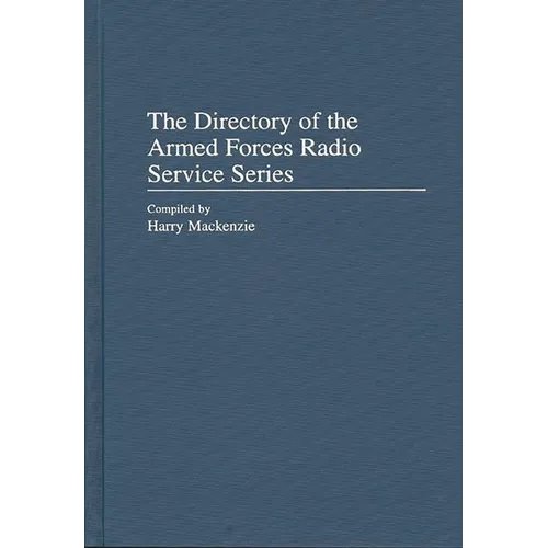 The Directory of the Armed Forces Radio Service Series