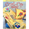 Curl-Up Quilts: Flannel Appliqué & More from Piece O' Cake Designs