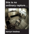 this is no ordinary rapture...