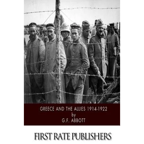 Greece and the Allies 1914-1922