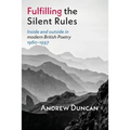 Fulfilling the Silent Rules: Inside & Outside in Modern British Poetry 1960-1990