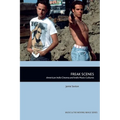 Freak Scenes: American Indie Cinema and Indie Music Cultures