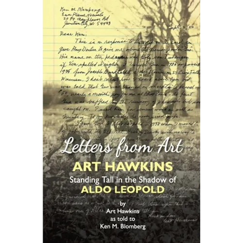 Letters from Art: Art Hawkins Standing Tall in the Shadow of Aldo Leopold